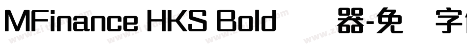 MFinance HKS Bold转换器字体转换